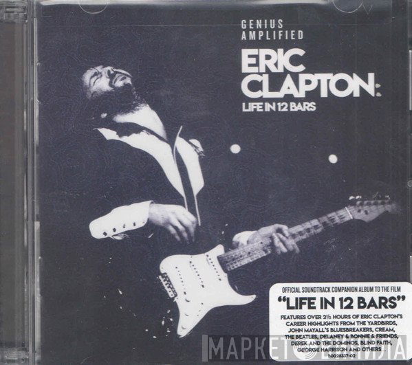 Eric Clapton  - Life In 12 Bars