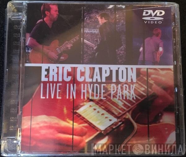 Eric Clapton - Live In Hyde Park