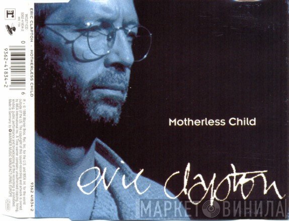 Eric Clapton  - Motherless Child