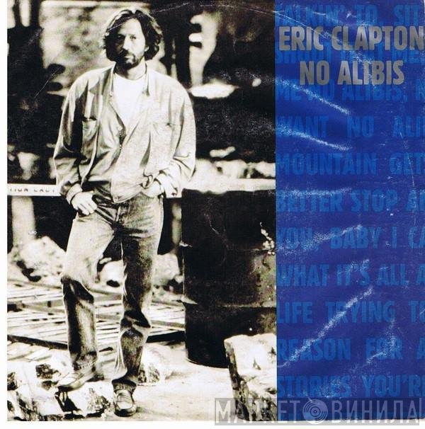 Eric Clapton  - No Alibis