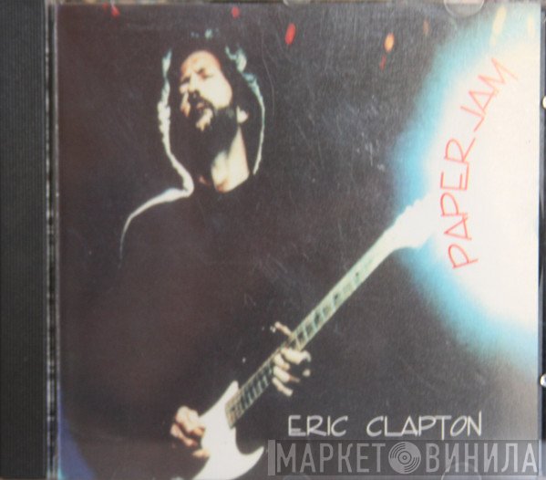 Eric Clapton  - Paper Jam