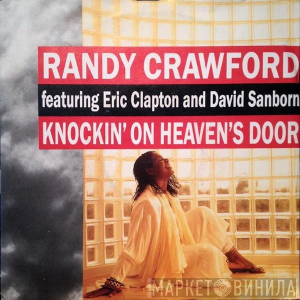 Eric Clapton, Randy Crawford, David Sanborn - Knockin' On Heaven's Door