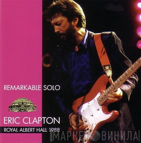 Eric Clapton  - Remarkable Solo