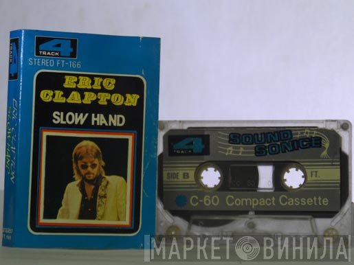 Eric Clapton  - Slow Hand