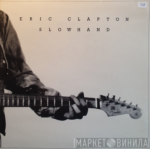 Eric Clapton  - Slowhand