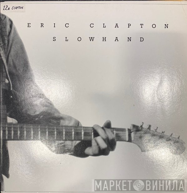 Eric Clapton  - Slowhand
