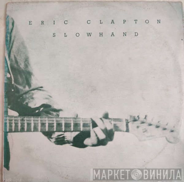 Eric Clapton  - Slowhand