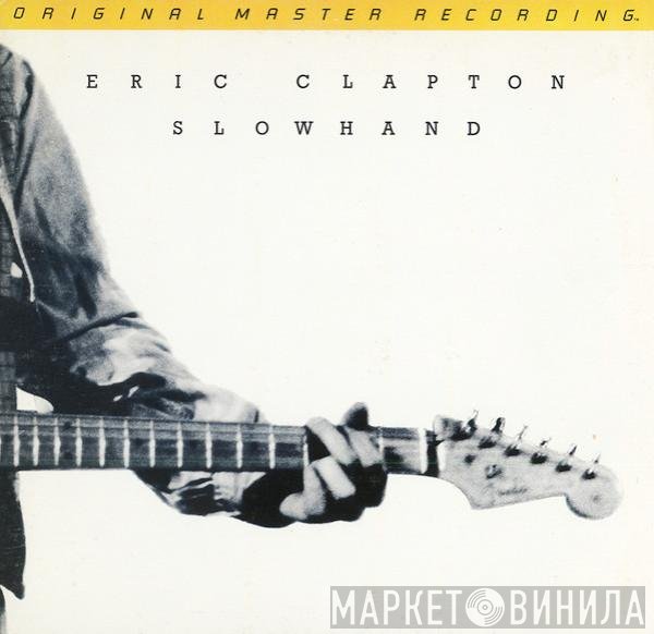 Eric Clapton  - Slowhand