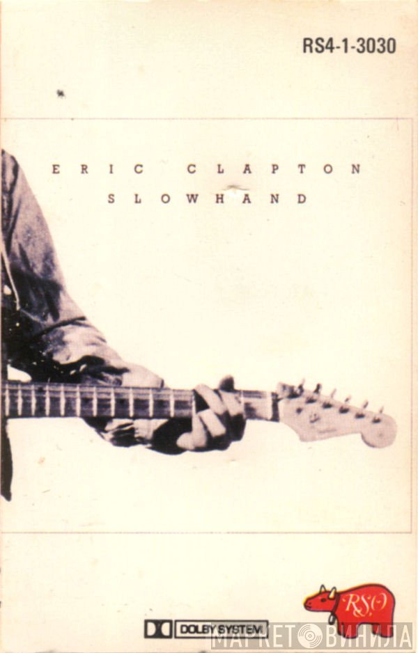 Eric Clapton  - Slowhand