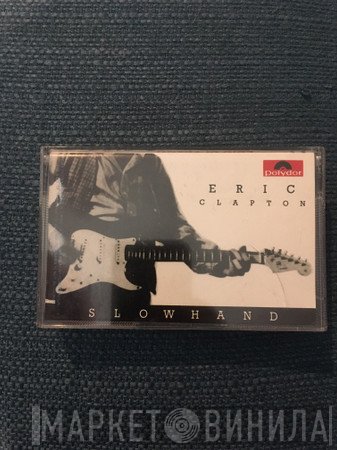 Eric Clapton  - Slowhand
