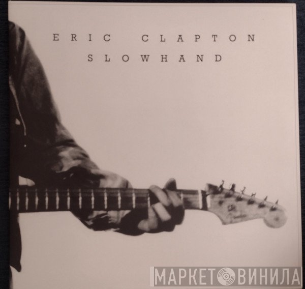 Eric Clapton - Slowhand