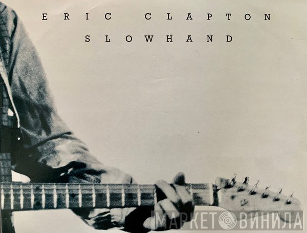 Eric Clapton  - Slowhand