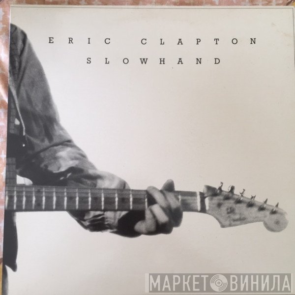 Eric Clapton - Slowhand