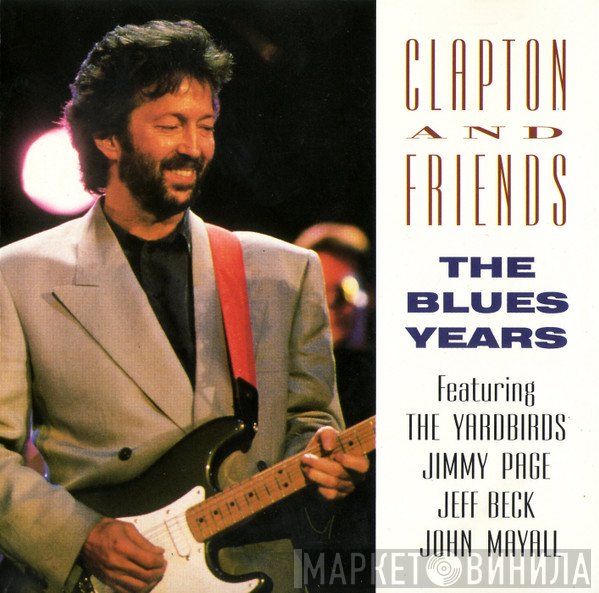 Eric Clapton - The Blues Years