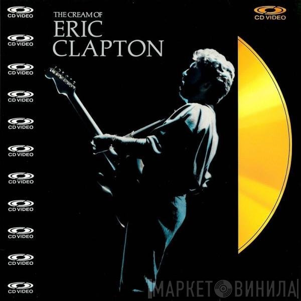 Eric Clapton - The Cream Of Eric Clapton
