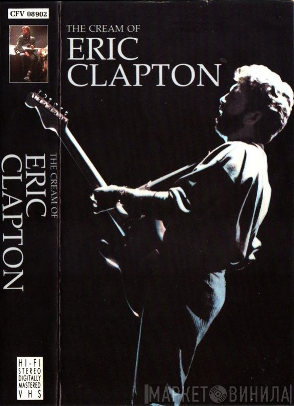 Eric Clapton - The Cream Of Eric Clapton