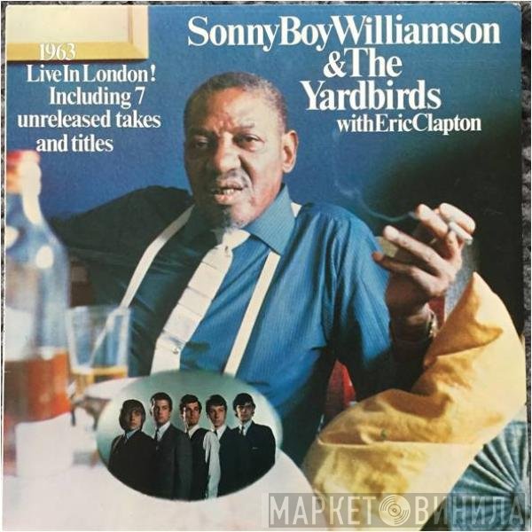 Eric Clapton, The Yardbirds, Sonny Boy Williamson  - 1963 Live In London! (Including 7 Unreleased Takes And Titles)
