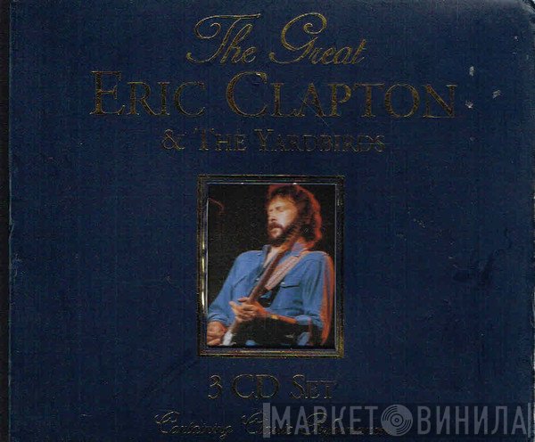 Eric Clapton, The Yardbirds - The Great Eric Clapton & The Yardbirds