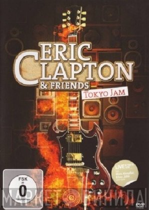 Eric Clapton  - Tokyo Jam