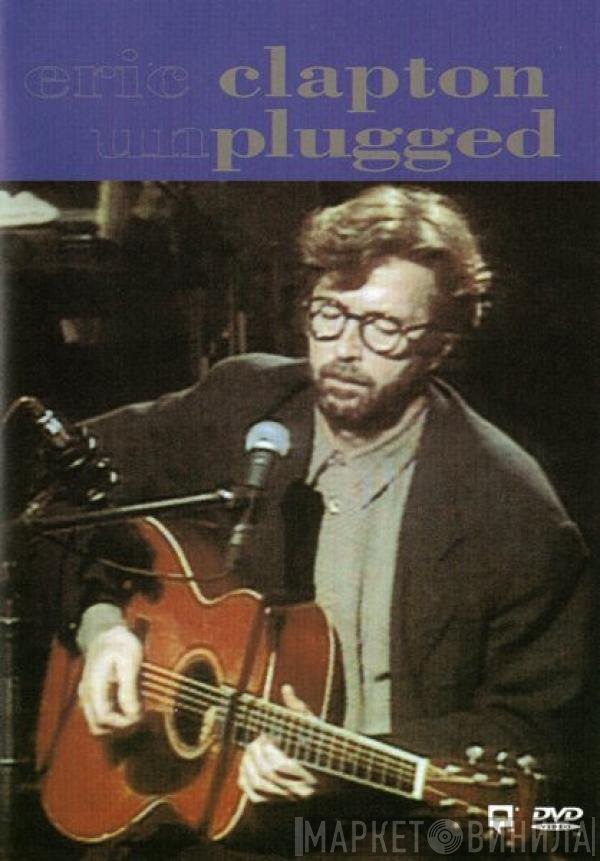 Eric Clapton  - Unplugged
