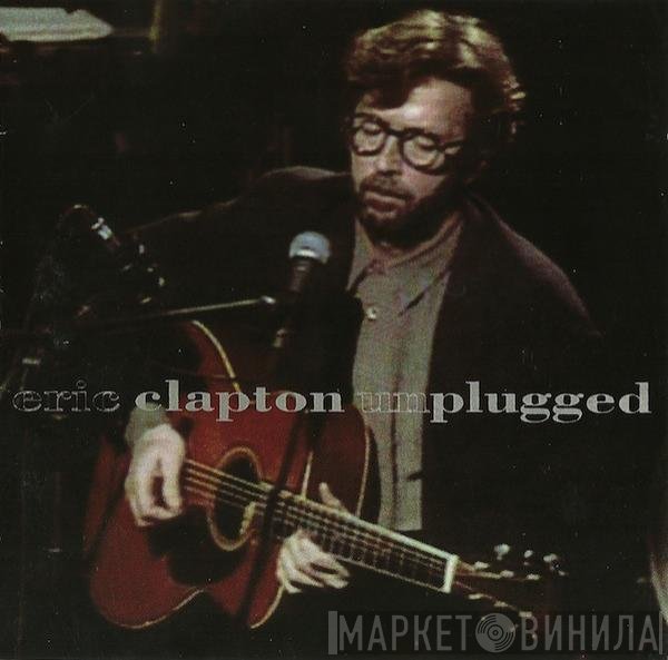 Eric Clapton - Unplugged
