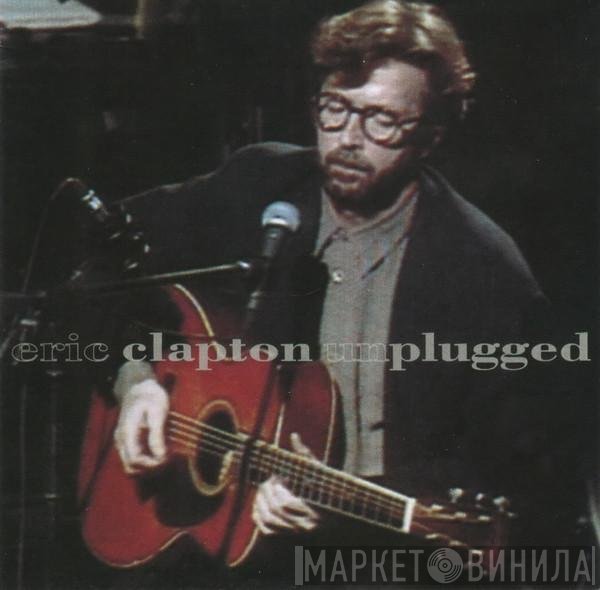 Eric Clapton - Unplugged