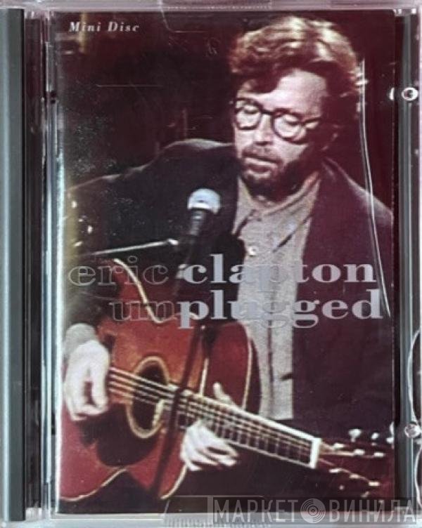 Eric Clapton  - Unplugged