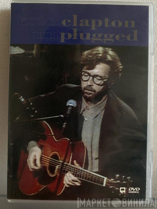 Eric Clapton  - Unplugged