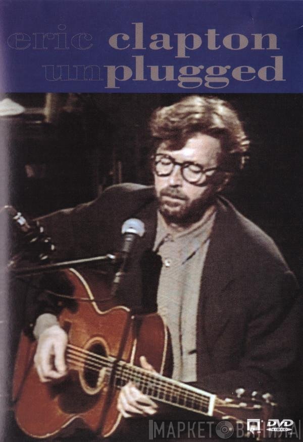 Eric Clapton  - Unplugged