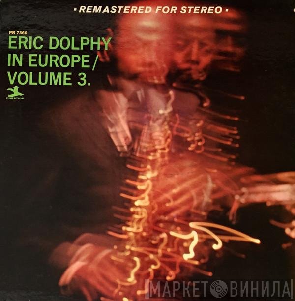 Eric Dolphy  - In Europe / Volume 3.