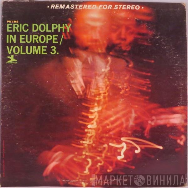 Eric Dolphy  - In Europe / Volume 3.