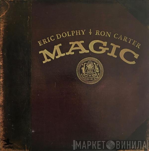 Eric Dolphy / Ron Carter  - Magic