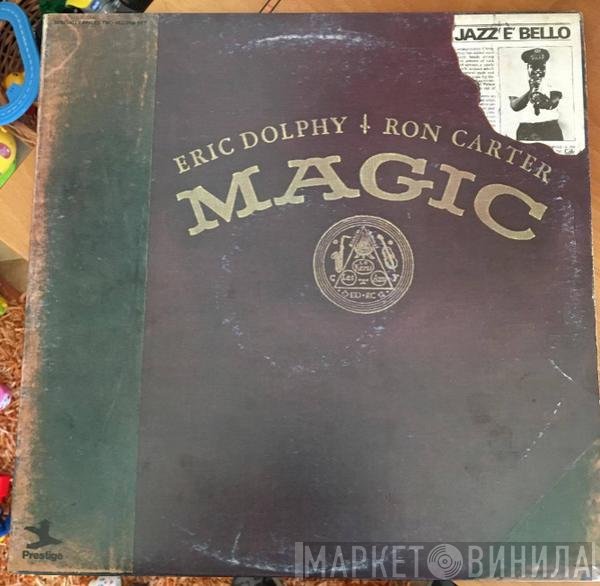 Eric Dolphy / Ron Carter  - Magic