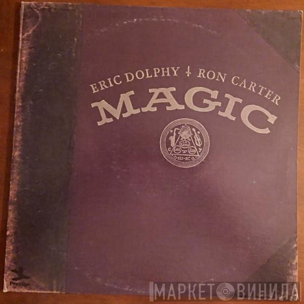 Eric Dolphy / Ron Carter  - Magic