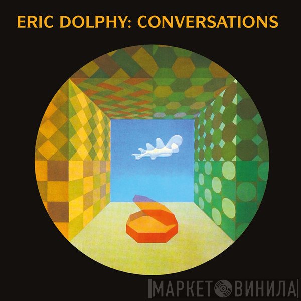 Eric Dolphy  - Conversations