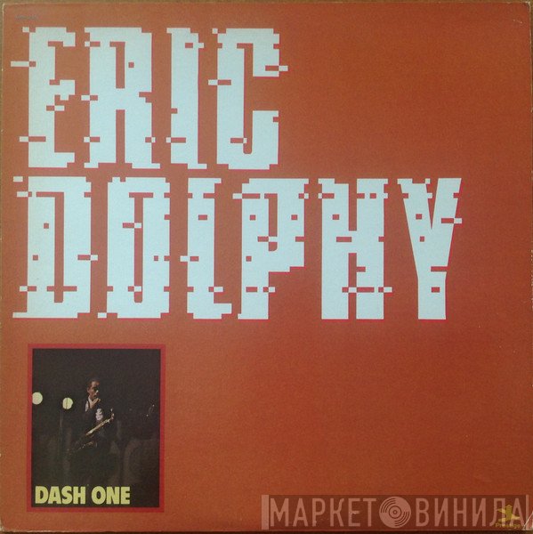 Eric Dolphy  - Dash One