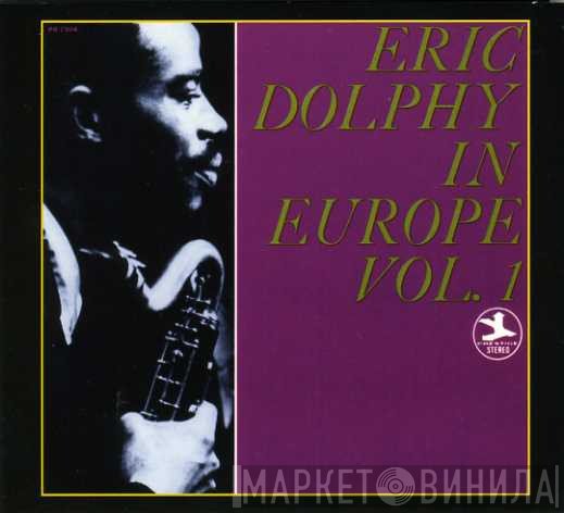 Eric Dolphy  - In Europe Vol. 1