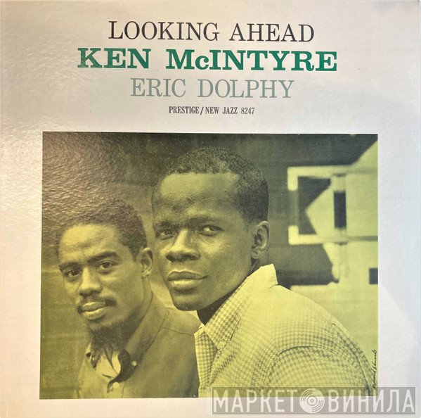 Eric Dolphy, Ken McIntyre - Looking Ahead
