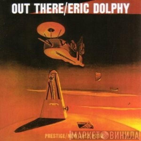 Eric Dolphy  - Out There