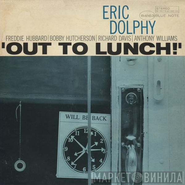 Eric Dolphy  - Out To Lunch!