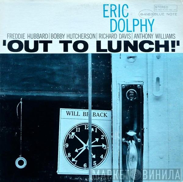 Eric Dolphy  - Out To Lunch!