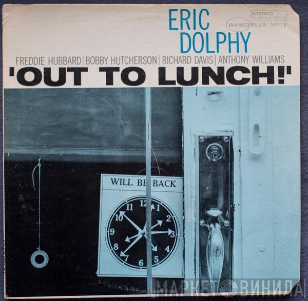 Eric Dolphy  - Out To Lunch!
