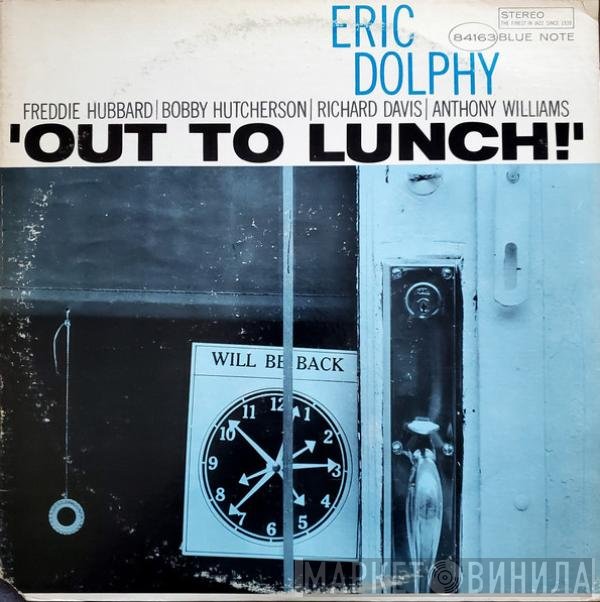 Eric Dolphy  - Out To Lunch!