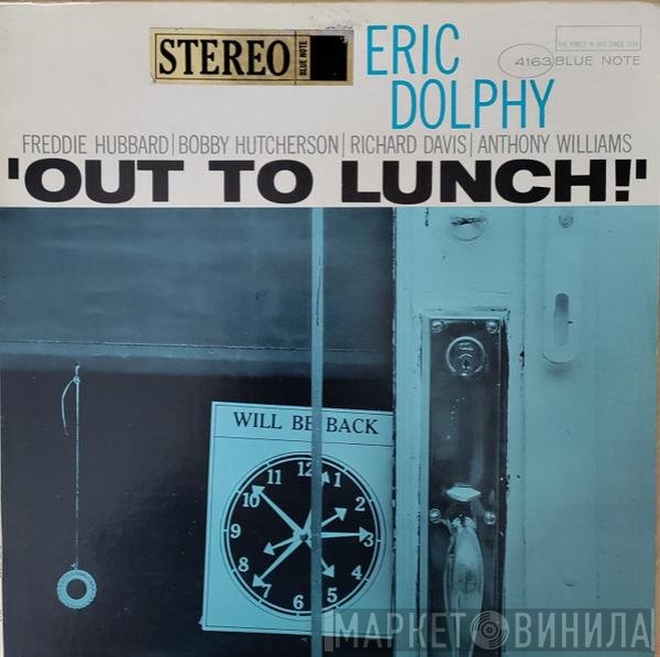 Eric Dolphy  - Out To Lunch!