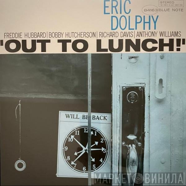 Eric Dolphy  - Out To Lunch!