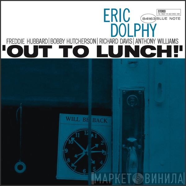 Eric Dolphy  - Out To Lunch!