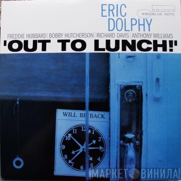 Eric Dolphy  - Out To Lunch!