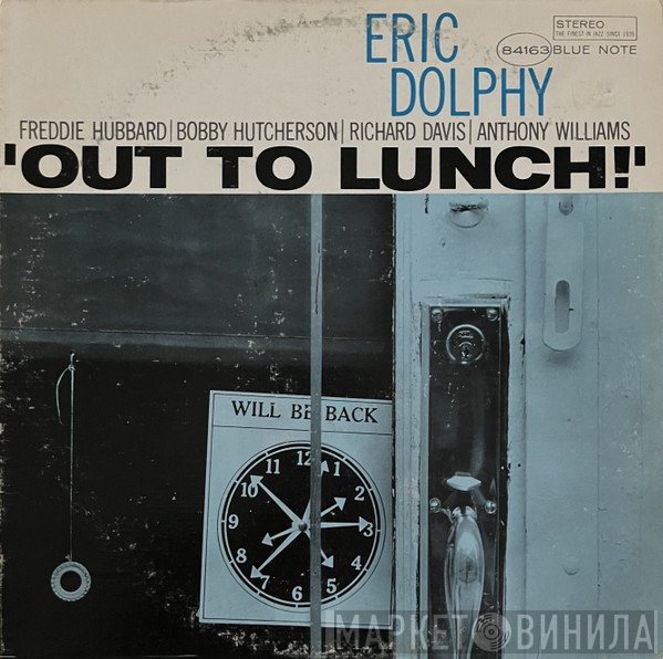 Eric Dolphy  - Out To Lunch!