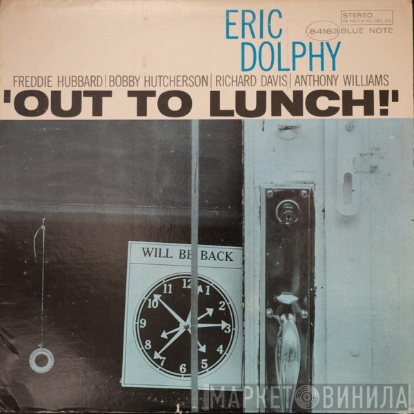 Eric Dolphy  - Out To Lunch!