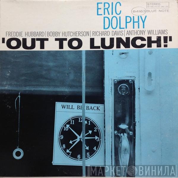 Eric Dolphy  - Out To Lunch!